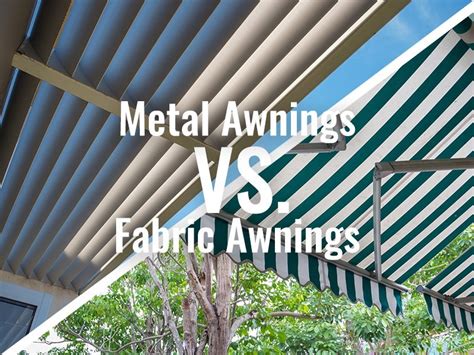 metal vs fabric awnings reviews